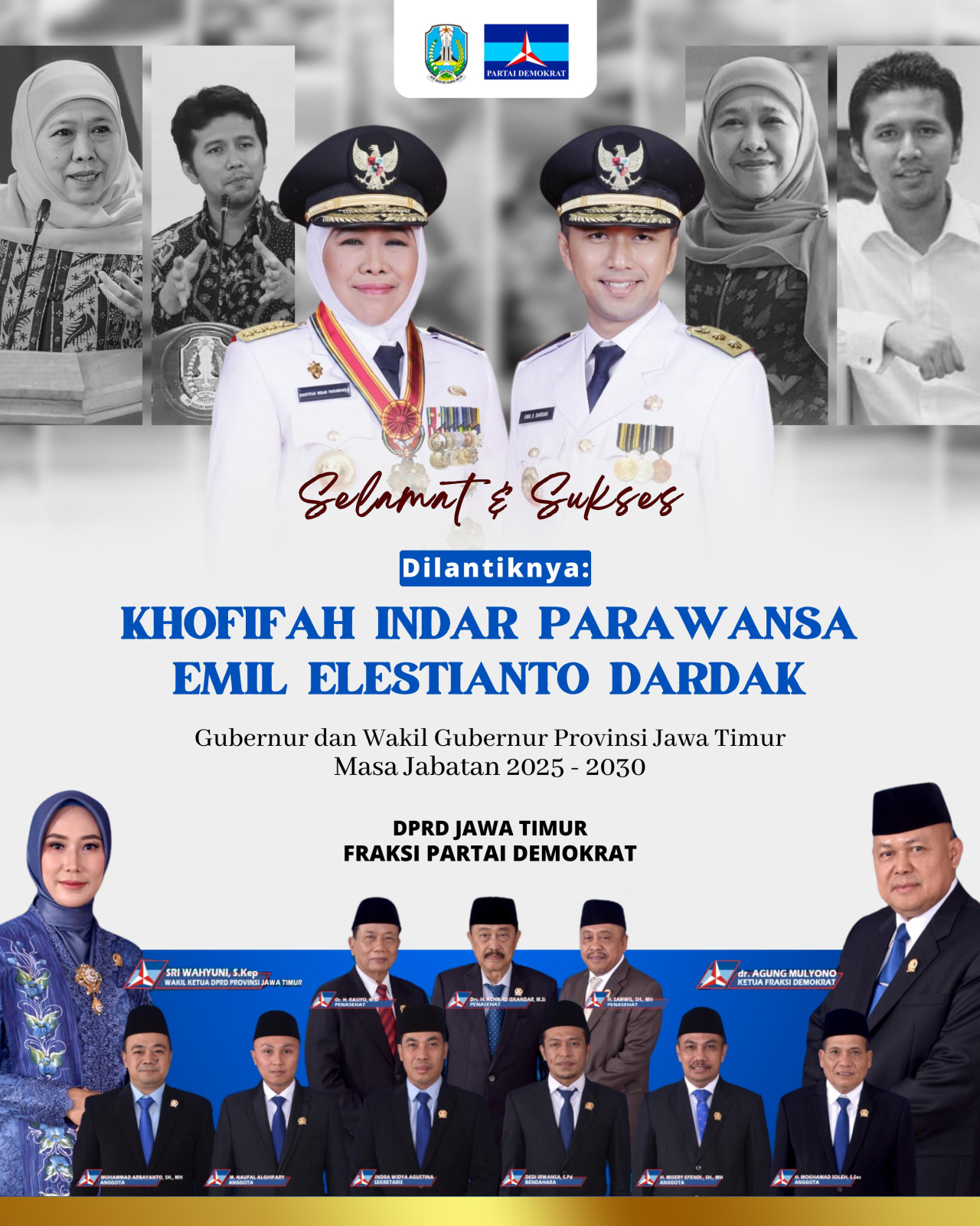 Fraksi Demokrat DPRD Jatim mengucapkan selamat atas dilantiknya Gubernur dan Wakil Gubernur Khofifah Indar Parawansa-Emil Elestianto Dardak.